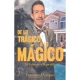 thumbnail image 1 of De lo tragico a lo magico. el exito no es negociable, 1 of 1