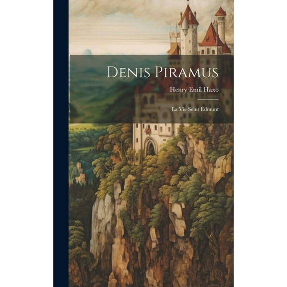 Denis Piramus : La Vie Seint Edmunt (Hardcover)