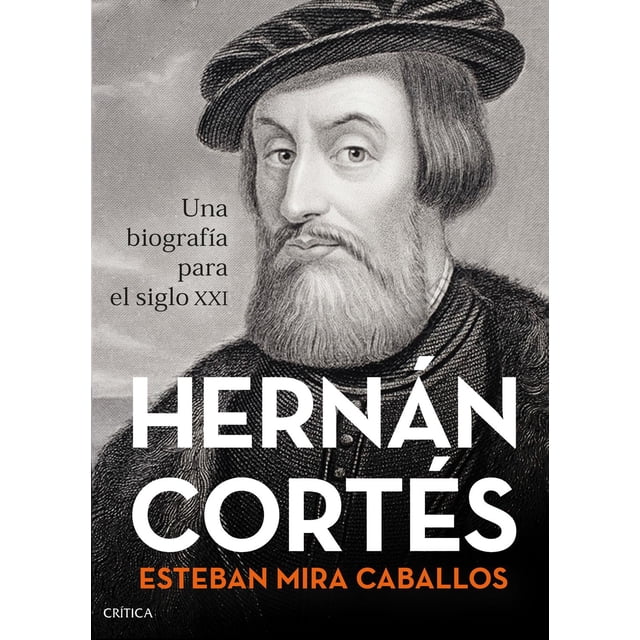 Hernán Cortés Critica 9786075691220