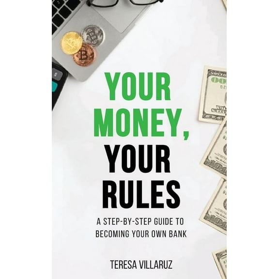 Your Money, Your Rules, (Hardcover)