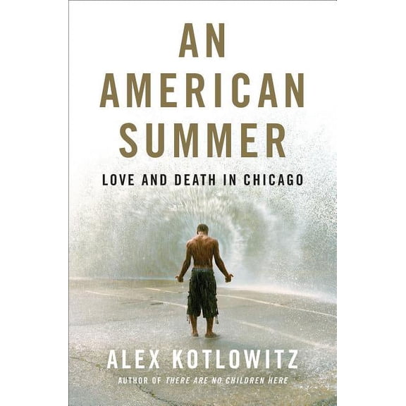 American Summer: Love and Death in Chicago