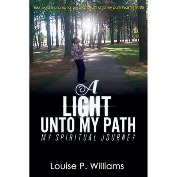 A Light Unto My Path (Paperback)