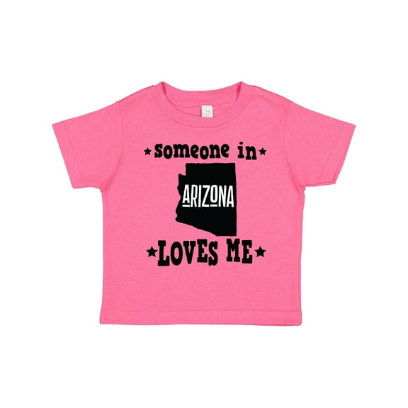 Inktastic Arizona Someone Loves Me Boys or Girls Toddler T-Shirt