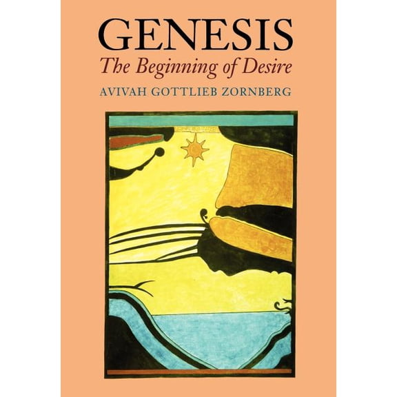 Genesis: The Beginning of Desire, (Hardcover)