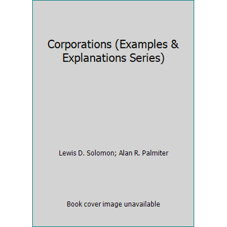 Corporations (Examples & Explanations Series) [Paperback - Used]