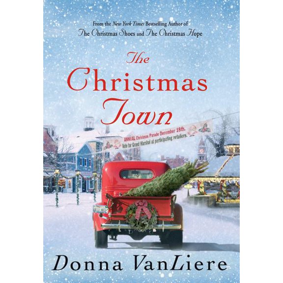 Christmas Hope Series: The Christmas Town : A Novel (Series #9) (Hardcover)