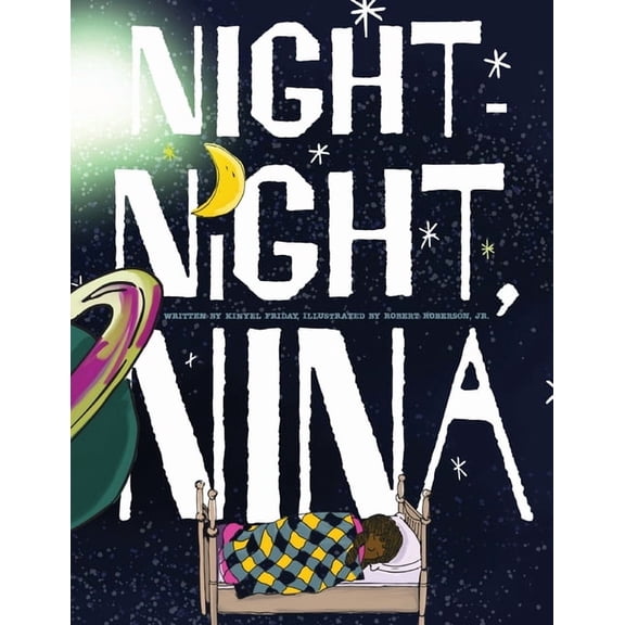 Night-Night, Nina: All little ones need their beauty sleep, (Paperback)