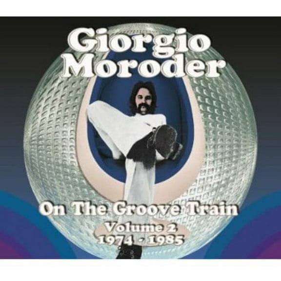 Giorgio Moroder - Vol. 2-On the Groove Train 1974-85 - Music & Performance - CD