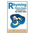 thumbnail image 1 of Pre-Owned Rhyming Picture Books: The Write Way (Paperback) 1508634394 9781508634393, 1 of 1