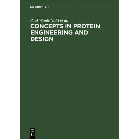 Concepts in Protein Engineering and Design, (Hardcover)