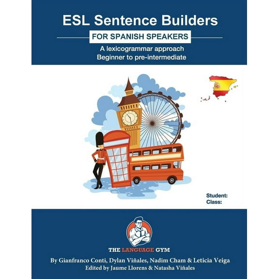 The Language Gym - Sentence Builder Book ESL Sentence Builders - Spanish: ESL Spanish, (Paperback)