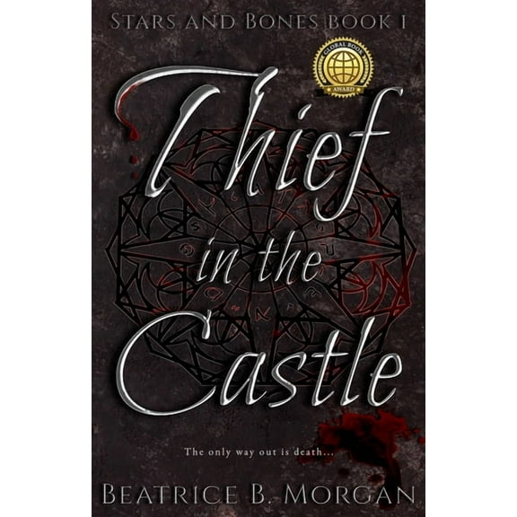 Stars and Bones Thief in the Castle, Book 1, (Paperback)