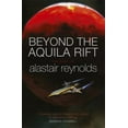 thumbnail image 1 of Pre-Owned Beyond the Aquila Rift: The Best of Alastair Reynolds (Paperback) 1473216354 9781473216358, 1 of 1