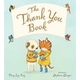 thumbnail image 1 of Pre-Owned The Thank You Book Padded Board Book, 9780358362685, 0358362687, Paperback, Illustrated edition, 1 of 1