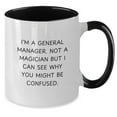 thumbnail image 2 of Funny General Manager Gifts from Men for General Manager Two Tone Coffee Mugs - I'm Not a Magician But I Can See Why You Might Be Confused, Unique Graduation Gifts for Women, Friends, and Family, 2 of 4