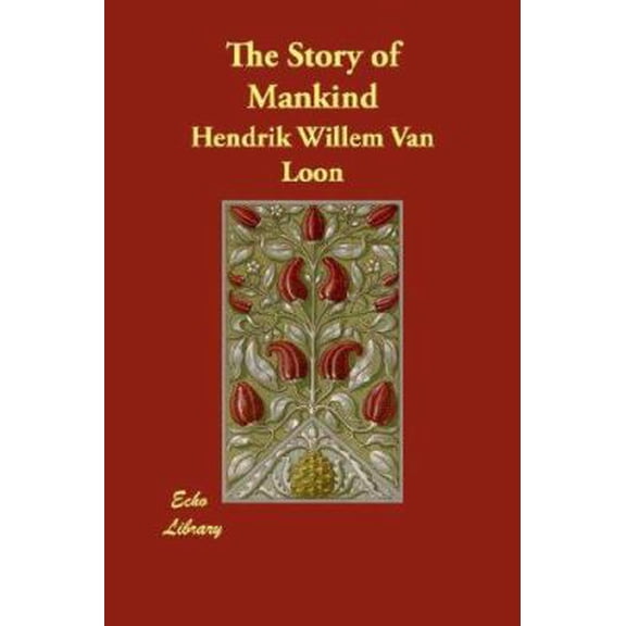 Pre-Owned The Story of Mankind (Paperback) 1406838160 9781406838169