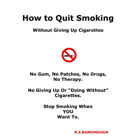 How To Quit Smoking - Without Giving Up Cigarettes -