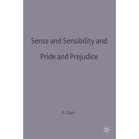 New Casebooks Sense and Sensibility & Pride and Prejudice: Jane Austen Book 90 (Paperback)