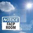 thumbnail image 5 of (2 Pack) FACP Room OSHA Notice Sign 18 Inch X 12 Inch Vinyl Label Decal Sticker Weather Resistant, UV Protected for Workplace, Business, and Construction Site, Made in the USA, 5 of 6