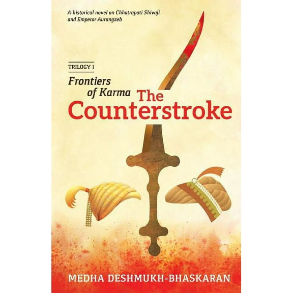 Frontiers of Karma: The Counterstroke (Paperback) by Medha Deshmukh Bhaskaran