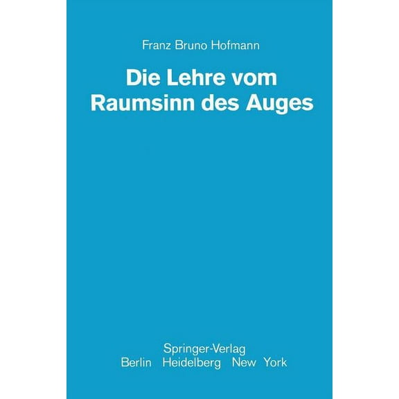 Die Lehre Vom Raumsinn Des Auges, (Paperback)