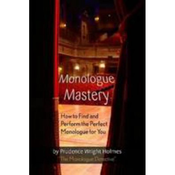 Pre-Owned MONOLOGUE MASTERY (Paperback) 0557056667 9780557056668