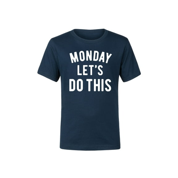 Instant Message - Monday Let's Do This -YOUTH SHORT SLEEVE TEE-S