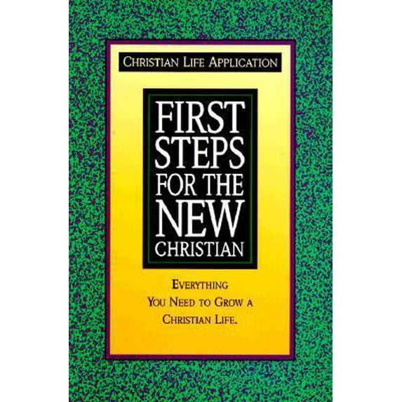 Pre-Owned First Steps for the New Christian (Christian Life Application Series) (Hardcover) 1565700244 9781565700246