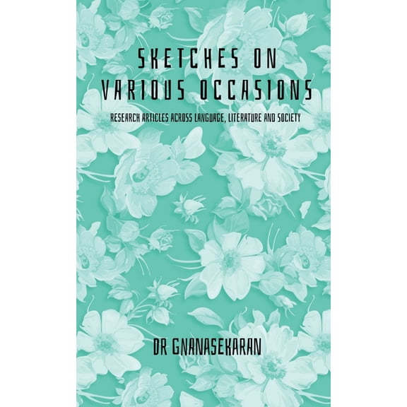 Sketches on Various Occasions, (Paperback)
