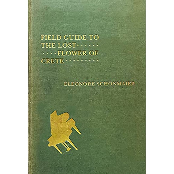 Pre-Owned Field Guide to the Lost Flower of Crete (Volume 58) (The Hugh MacLennan Poetry Series), 9780228005810, 0228005817, Paperback,