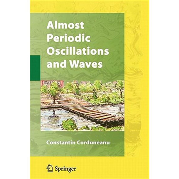 Pre-Owned Almost Periodic Oscillations and Waves (Paperback)