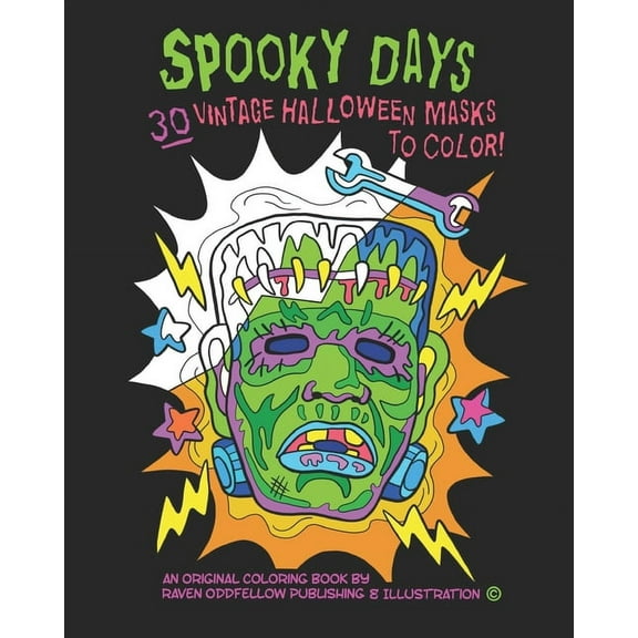 Spooky Days: 30 Vintage Halloween Masks to Color: A Frightfully Delightful Coloring Book for Big Kids and Adults! (Paperback)
