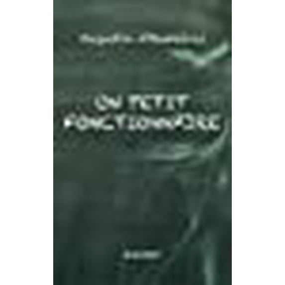 Un petit fonctionnaire (French Edition)
