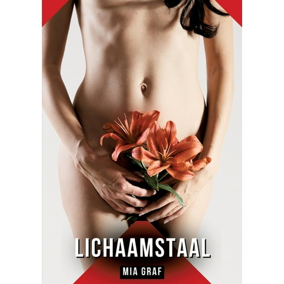 Lichaamstaal: Verhalen over expliciete seks voor volwassenen, (Paperback)