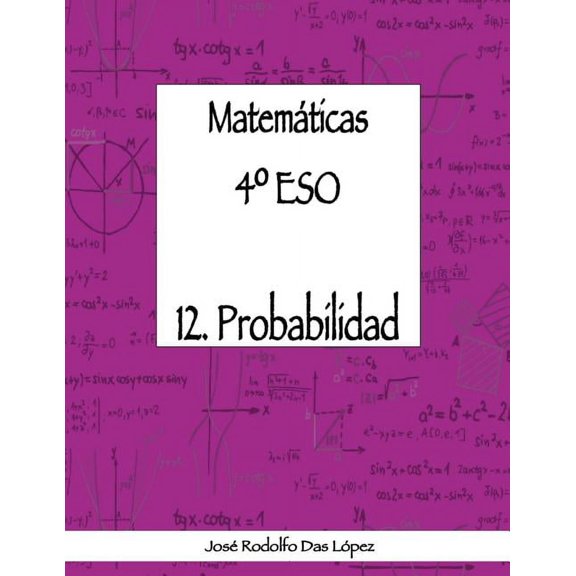 Matemáticas 4° ESO - 12. Probabilidad (Paperback)