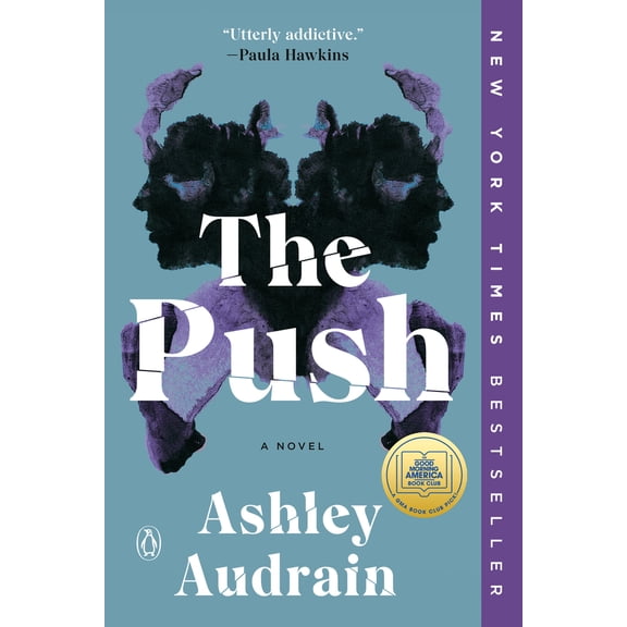 Pre-Owned The Push: A GMA Book Club Pick (Paperback) 198488168X 9781984881687
