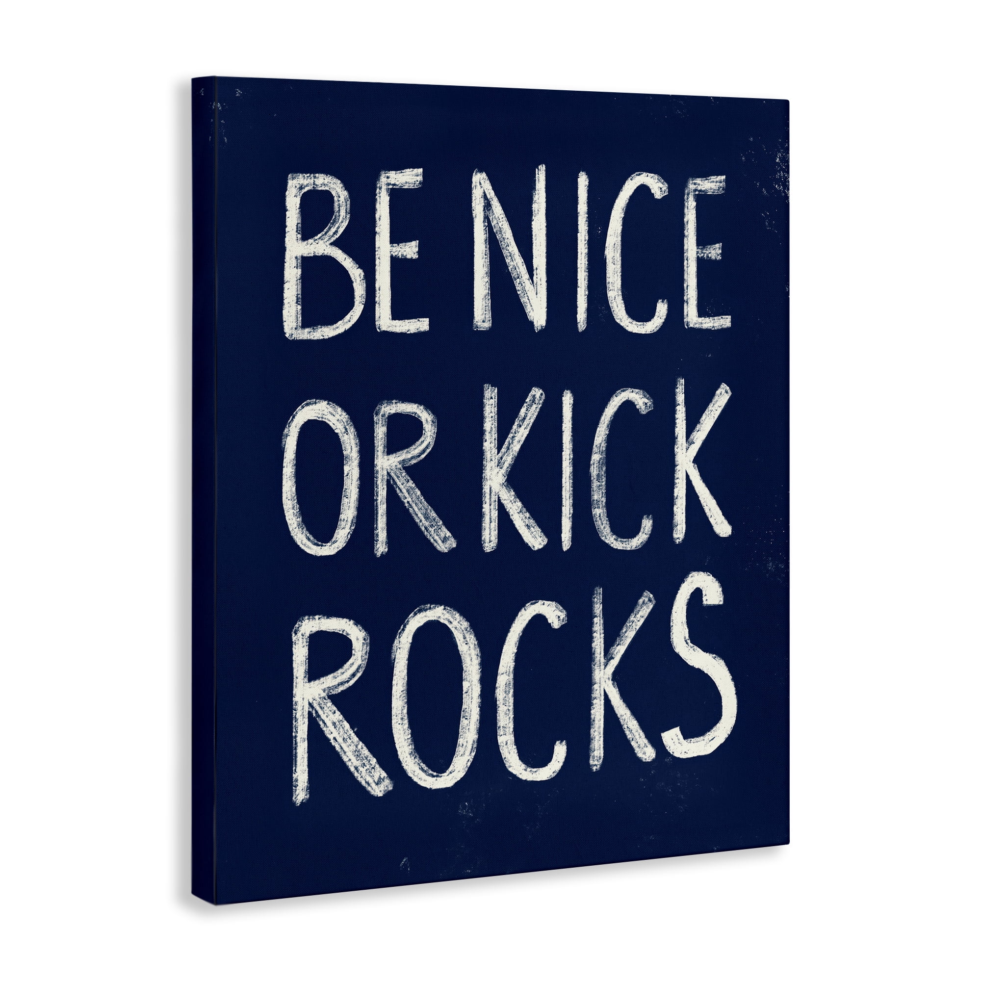 Stupell Industries Be Nice or Kick Rocks Text & Numbers Painting Wrapped Canvas Art Print Wall Art, 36 x 48