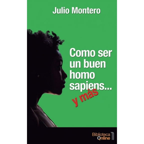 Como ser un buen homo sapiens... y mÃ¡s, (Paperback)