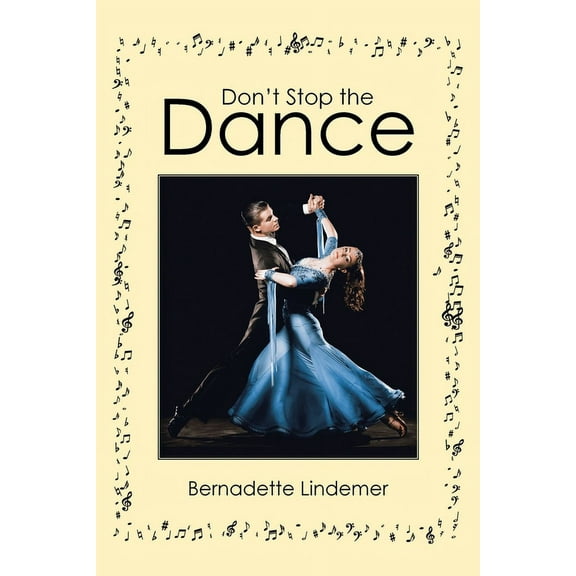 Don't Stop the Dance, (Paperback)