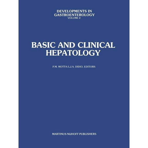Developments in Gastroenterology Basic and Clinical Hepatology, Book 2, (Paperback)