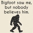 thumbnail image 3 of CafePress - Bigfoot Saw Me (Distressed) T Shirt - Men's Classic Graphic T-Shirt, 3 of 4