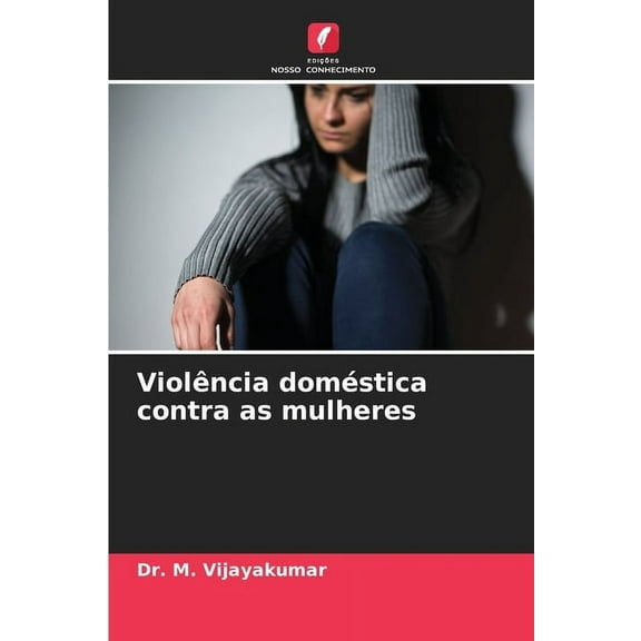 Violência doméstica contra as mulheres, (Paperback)