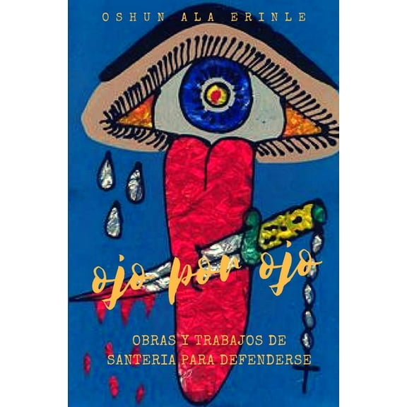 Ojo Por Ojo, (Paperback)