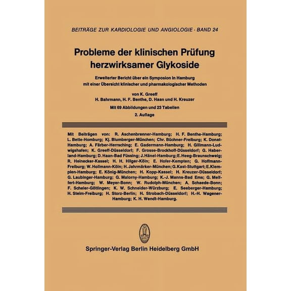 BeitrÃ¤ge Zur Kardiologie Und Angiologie Probleme Der Klinischen PrÃ¼fung Herzwirksamer Glykoside: Erweiterter Bericht Ãber Ein Symposium in Hamburg Mit Einer Ãbe, Book 24, (Paperback)