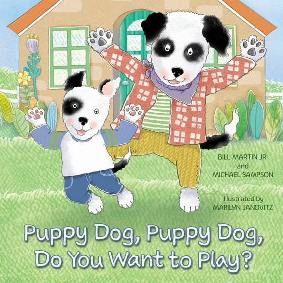 Puppy Dog, Puppy Dog, Do You Want to Play?, (Hardcover)