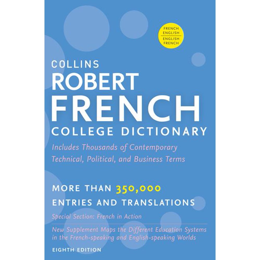 Collins Language Collins Robert French College Dictionary, 8th Edition