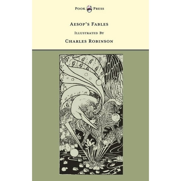 Aesop's Fables - Illustrated by Charles Robinson (the Banbury Cross Series), (Hardcover)