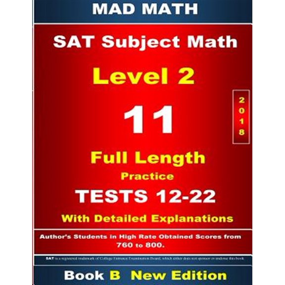 Pre-Owned 2018 SAT Subject Math Level 2 Book B Tests 12-22 (Mad Math Test Preparation)