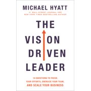 MICHAEL HYATT The Vision Driven Leader (Hardcover)