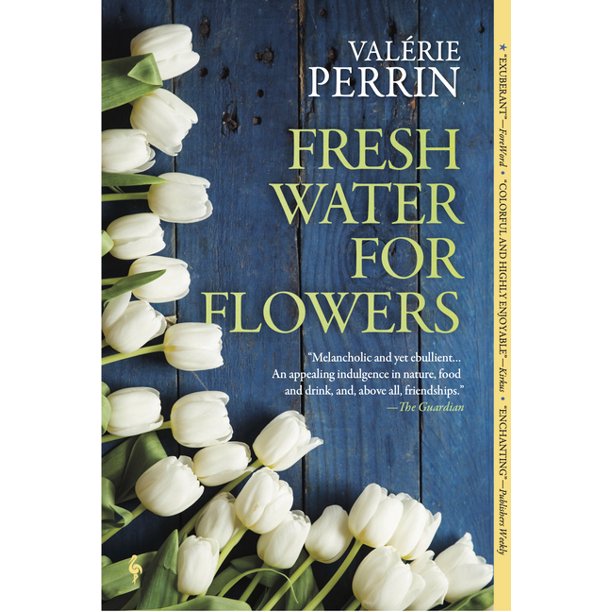 Fresh Water for Flowers (Paperback)